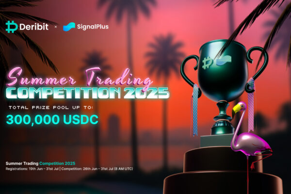 Deribit and SignalPlus Launch “The Summer Chase” Trading Competition 2025